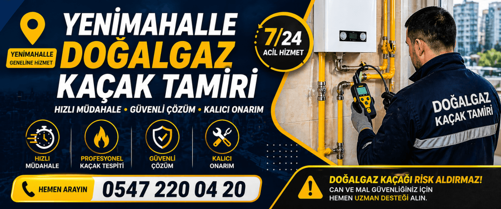 yenimahalle doğalgaz kaçak tamiri